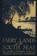 South Pacific: Cover of 'Faery Lands of the South Seas' by James Norman Hall and Charles Bernard Nordoff (1921)